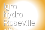 Igro hydro Roseville